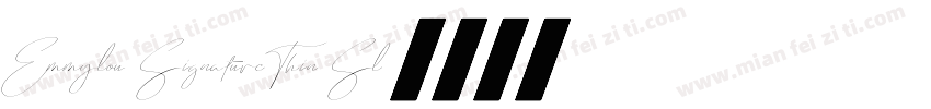 Emmylou Signature Thin Sl字体转换